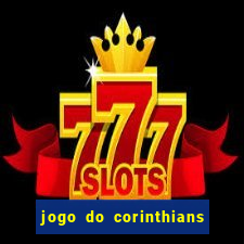 jogo do corinthians multi canais